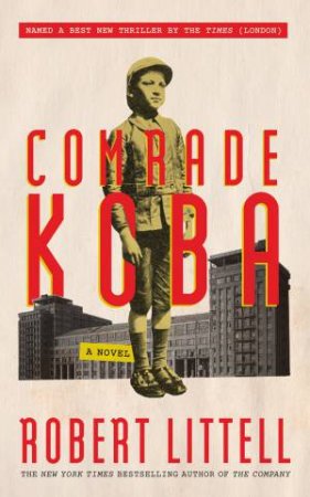 Comrade Koba by Robert Littell