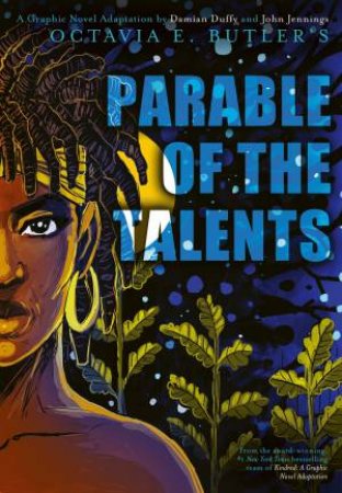 Parable of the Talents by Octavia E. Butler & Damian Duffy & John Jennings & David Brame