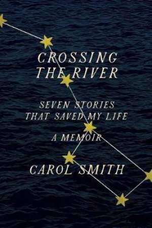 Crossing The River by Carol Smith