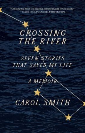 Crossing The River by Carol Smith