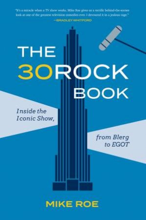 The 30 Rock Book by Mike Roe