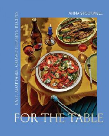 For The Table by Anna Stockwell