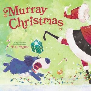 Murray Christmas by E. G. Keller