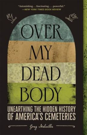 Over My Dead Body by Greg Melville