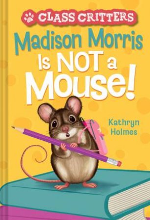 Madison Morris Is NOT A Mouse!