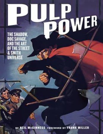 Pulp Power by Neil McGinness & Frank Miller & Dan DiDio