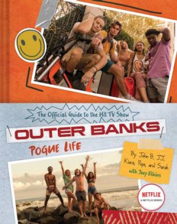 Outer Banks: Pogue Life by Joey Elkins