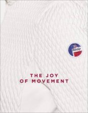 The Joy Of Movement