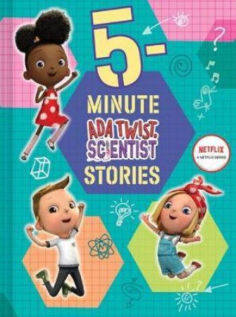 5-Minute Ada Twist, Scientist Stories by Gabrielle Meyer