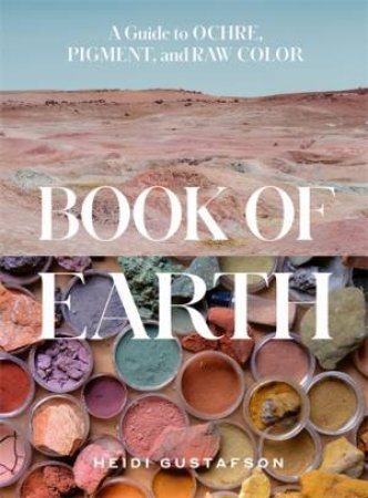 Book Of Earth by Heidi Gustafson