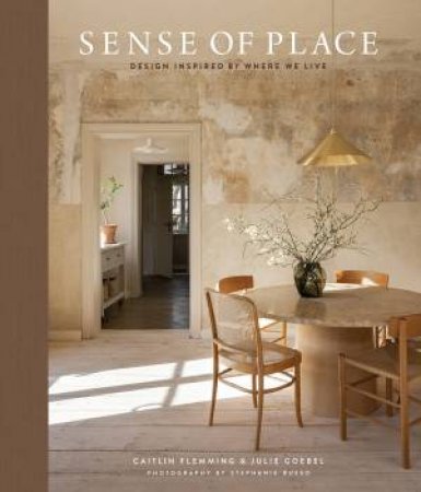 Sense of Place by Caitlin Flemming & Julie Goebel