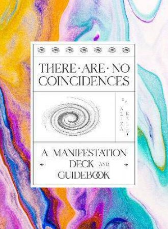 There Are No Coincidences by Aliza Kelly