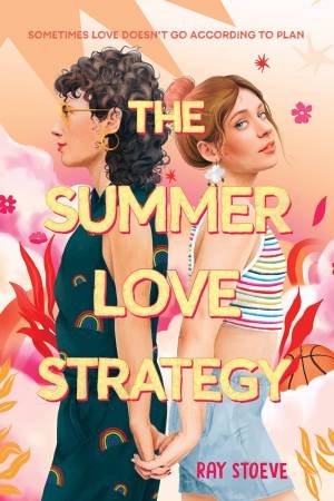 The Summer Love Strategy by Ray Stoeve