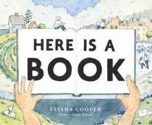 Here Is a Book by Elisha Cooper