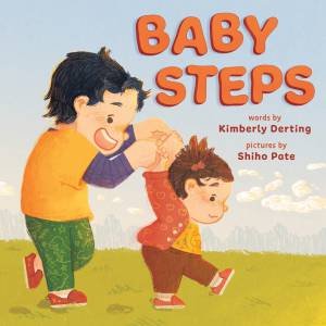 Baby Steps by Kimberly Derting & Shiho Pate