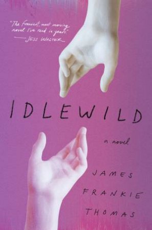 Idlewild by James Frankie Thomas