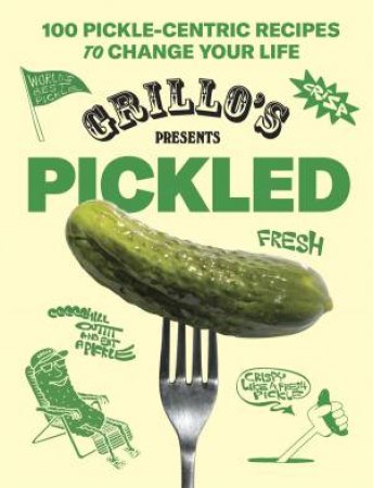 Grillo's Presents Pickled by  & Raphael Jacob Khutorsky