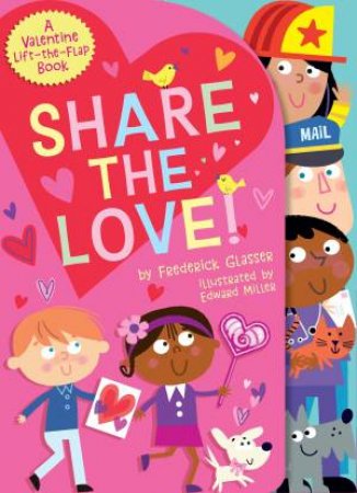 Share the Love! by Frederick Glasser & Edward Miller