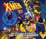 XMen 97 The Art and Making of the Animated Series