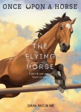 The Flying Horse Once Upon a Horse 1