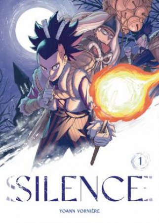 Silence Volume 1 by Yoann Vorniere