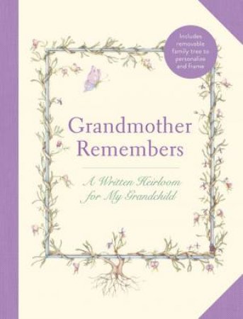 Grandmother Remembers: Gift Edition by Judith Levy & Judy Pelikan