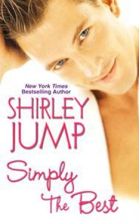 Simply the Best by Shirley Jump