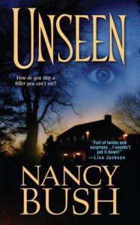 Unseen by Nancy Bush