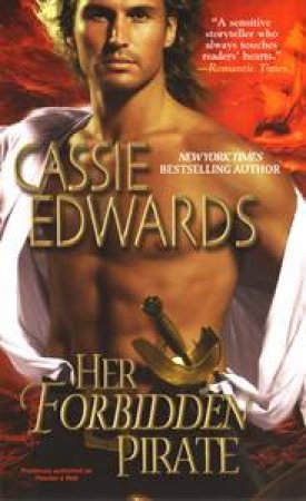 Her Forbidden Pirate by Cassie Edwards