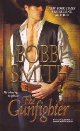 Gunfighter by Bobbi Smith