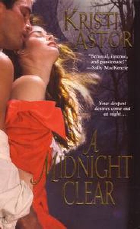 Midnight Clear by Kristi Astor