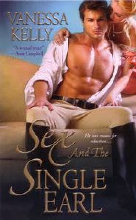 Sex and the Single Earl by Vanessa Kelly