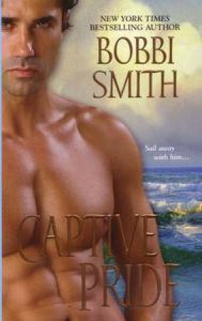 Captive Pride by Bobbi Smith