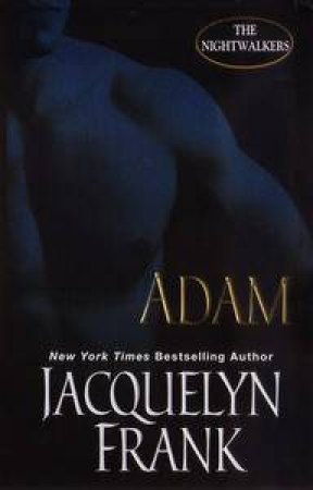 Adam by Jacquelyn Frank