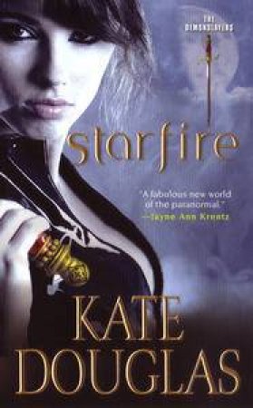 The Demonslayers: Starfire by Kate Douglas