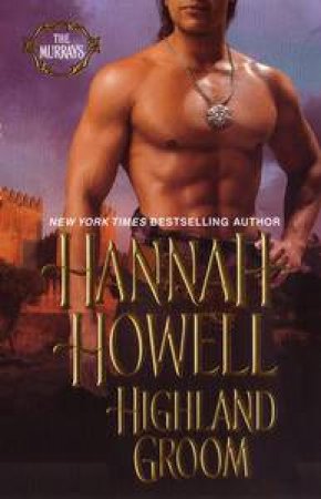 Highland Groom by Hannah Howell