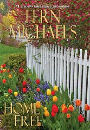 Home Free by Fern Michaels