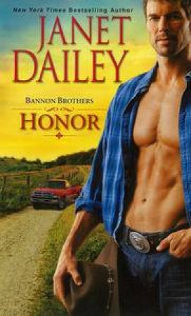 Bannon Brothers: Honor by Janet Dailey