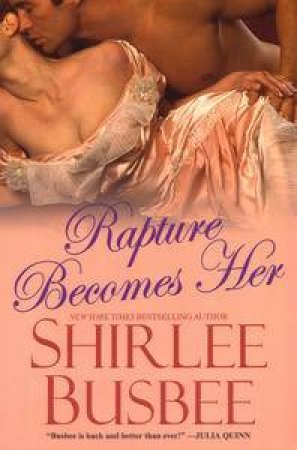 Rapture Becomes Her by Shirlee Busbee