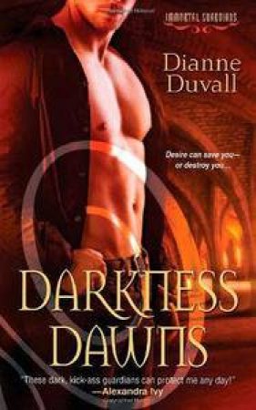 Darkness Dawns by Dianne Duvall