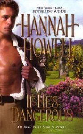 If He's Dangerous by Hannah Howell 