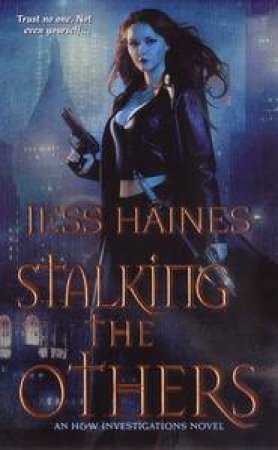 Stalking the Others by Jess Haines