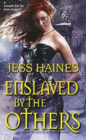 Enslaved by the Others by Jess Haines