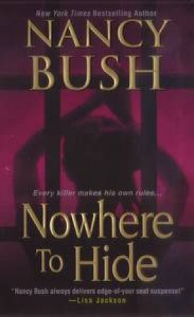 Nowhere to Hide by Nancy Bush