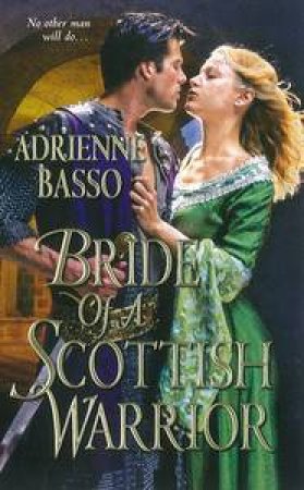 Bride of a Scottish Warrior by Adrienne Basso