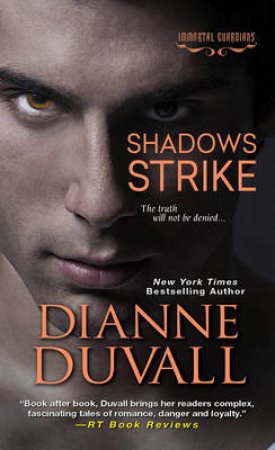 Shadows Strike by Dianne Duvall