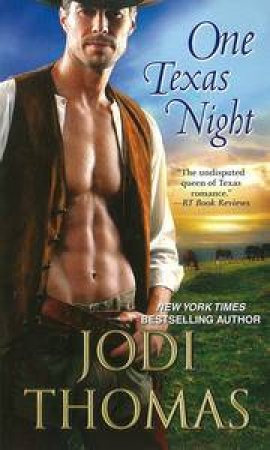 One Texas Night by Jodi Thomas