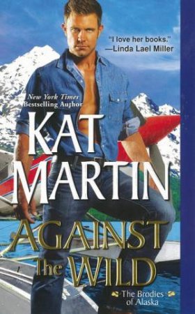 Against the Wind by Kat Martin