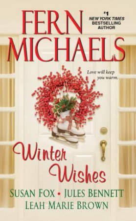 Winter Wishes by Fern Michaels & Susan Fox