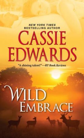 Wild Embrace by Cassie Edwards